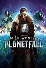 奇迹时代星陨(Age of Wonders: Planetfall)