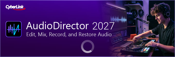 CyberLink AudioDirector Ultra 2027中文极致版